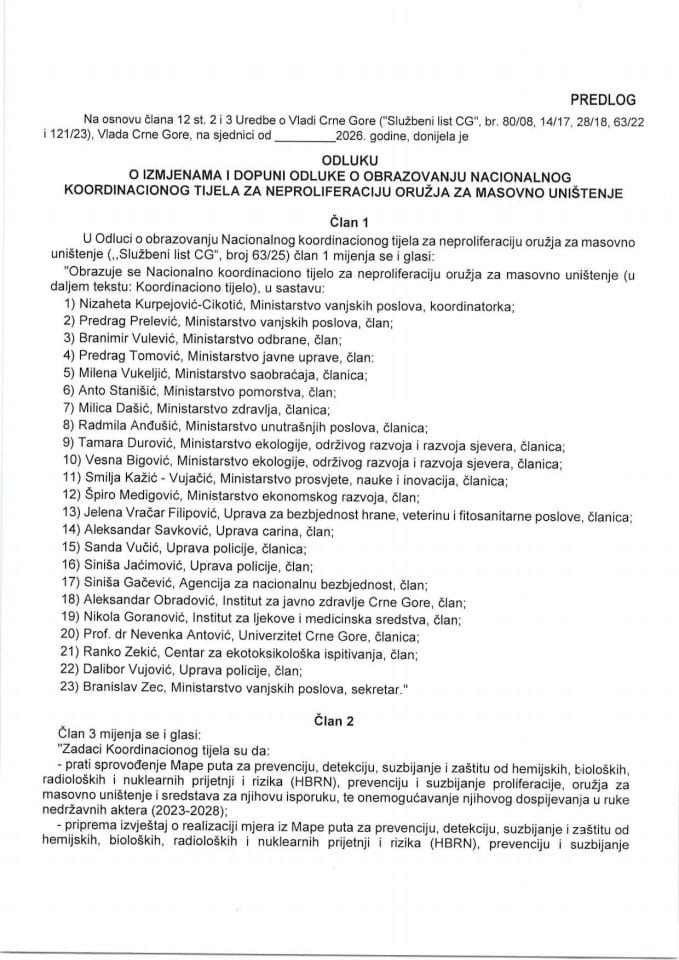 Predlog odluke o izmjenama i dopuni Odluke o obrazovanju Nacionalnog koordinacionog tijela za neproliferaciju oružja za masovno uništenje