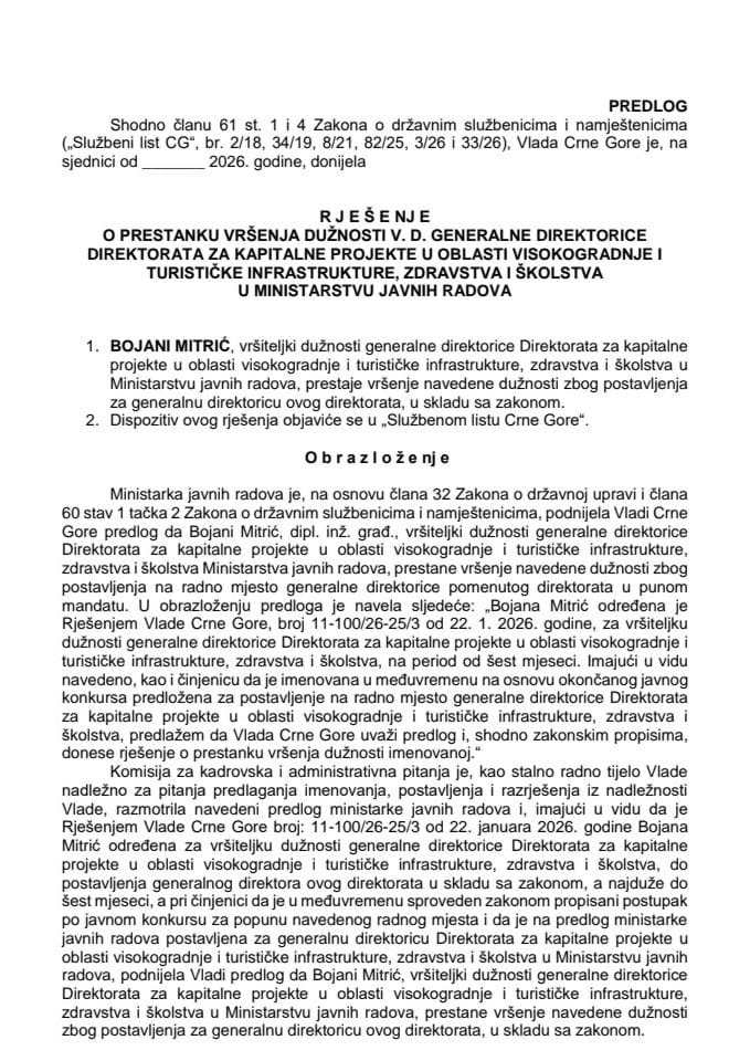 Predlog za prestanak vršenja dužnosti v. d. generalne direktorice Direktorata za kapitalne projekte u oblasti visokogradnje i turističke infrastrukture, zdravstva i školstva u Ministarstvu javnih radova