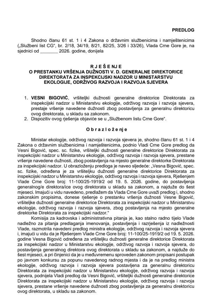 Predlog za prestanak vršenja dužnosti v. d. generalne direktorice Direktorata za inspekcijski nadzor u Ministarstvu ekologije, održivog razvoja i razvoja sjevera