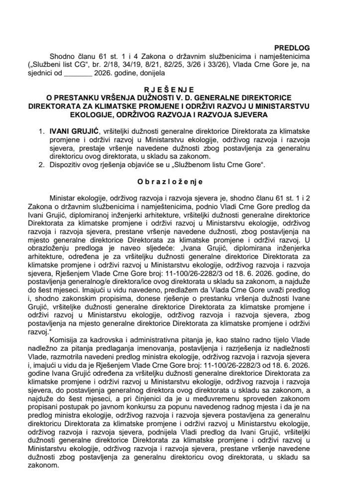 Predlog za prestanak vršenja dužnosti v. d. generalne direktorice Direktorata za klimatske promjene i održivi razvoj u Ministarstvu ekologije, održivog razvoja i razvoja sjevera