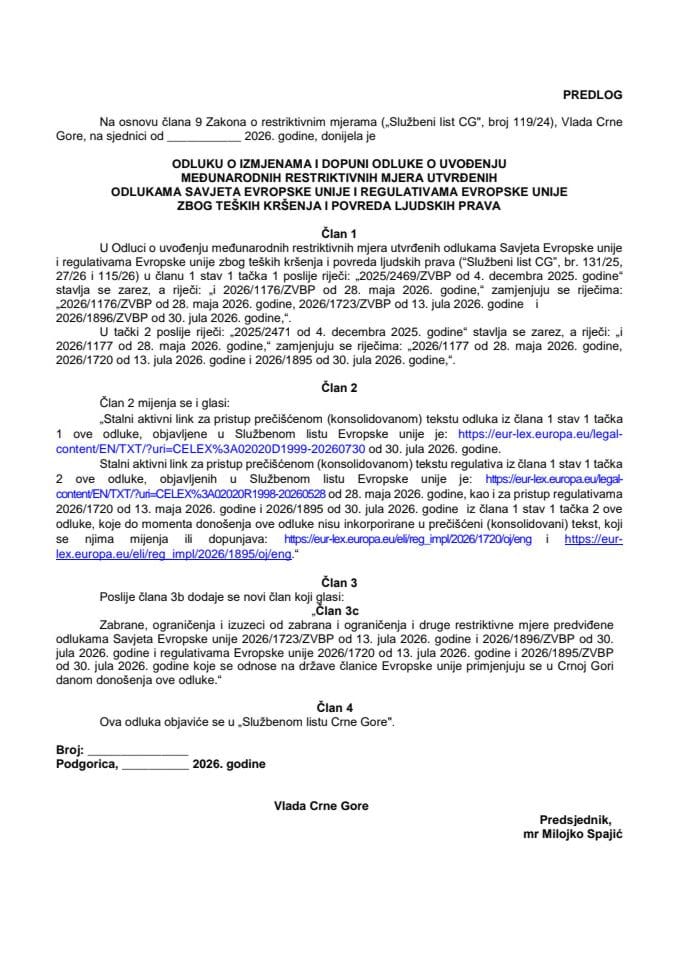 Predlog odluke o izmjenama i dopuni Odluke o uvođenju međunarodnih restriktivnih mjera utvrđenih odlukama Savjeta Evropske unije i regulativama Evropske unije zbog teških kršenja i povreda ljudskih prava