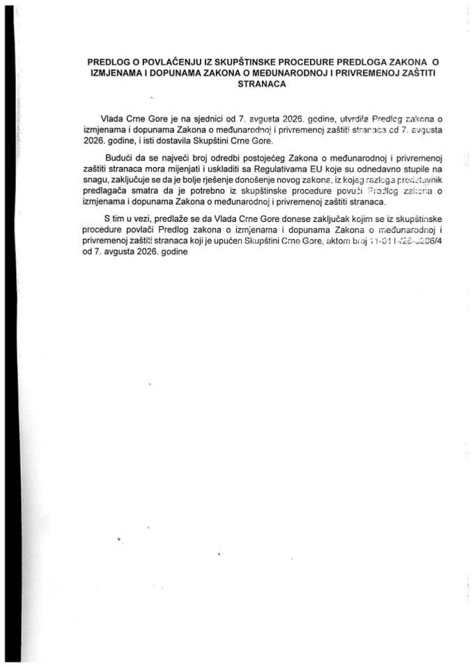 Predlog o povlačenju iz skupštinske procedure Predloga zakona o izmjenama i dopunama Zakona o međunarodnoj i privremenoj zaštiti stranaca