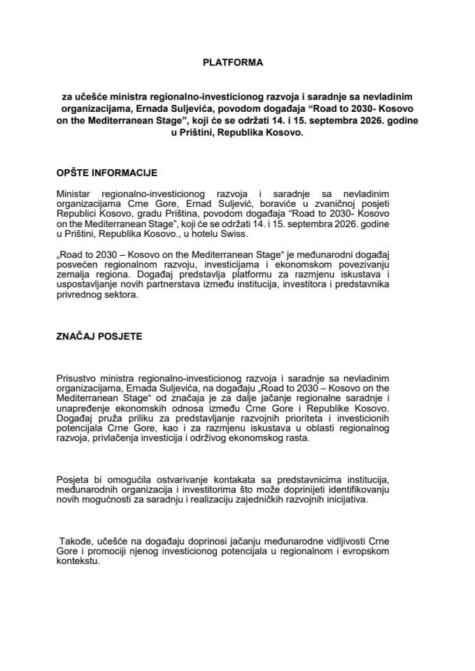 Predlog platforme za učešće ministra regionalno-investicionog razvoja i saradnje sa nevladinim organizacijama, Ernada Suljevića, povodom događaja „Kosovo on the Mediterranean Stage“, koji će se održati 14. i 15. septembra 2026. godine