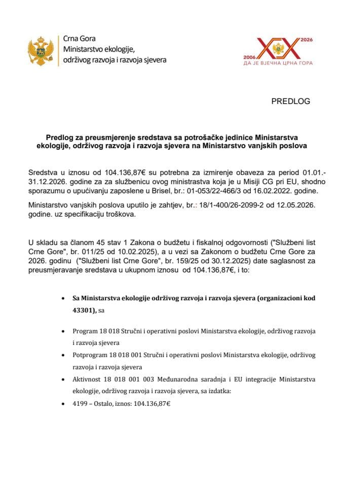 Predlog za preusmjerenje sredstava sa potrošačke jedinice Ministarstvo ekologije, održivog razvoja i razvoja sjevera na potrošačku jedinicu Ministarstvo vanjskih poslova