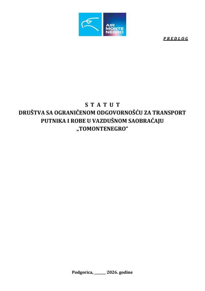 Predlog statuta društva sa ograničenom odgovornošću za transport putnika i robe u vazdušnom saobraćaju „ToMontenegro“