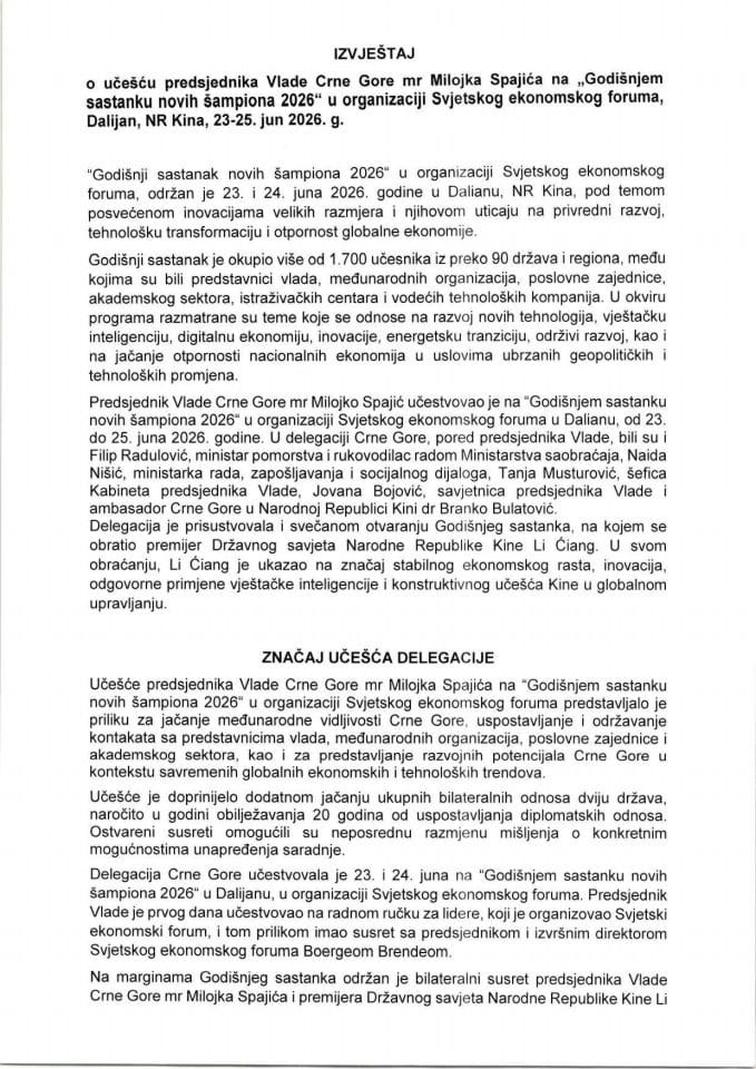 Izvještaj o učešću predsjednika Vlade Crne Gore mr Milojka Spajića na „Godišnjem sastanku novih šampiona 2026“ u organizaciji Svjetskog ekonomskog foruma, Dalijan, NR Kina, 23-25. jun 2026. godine