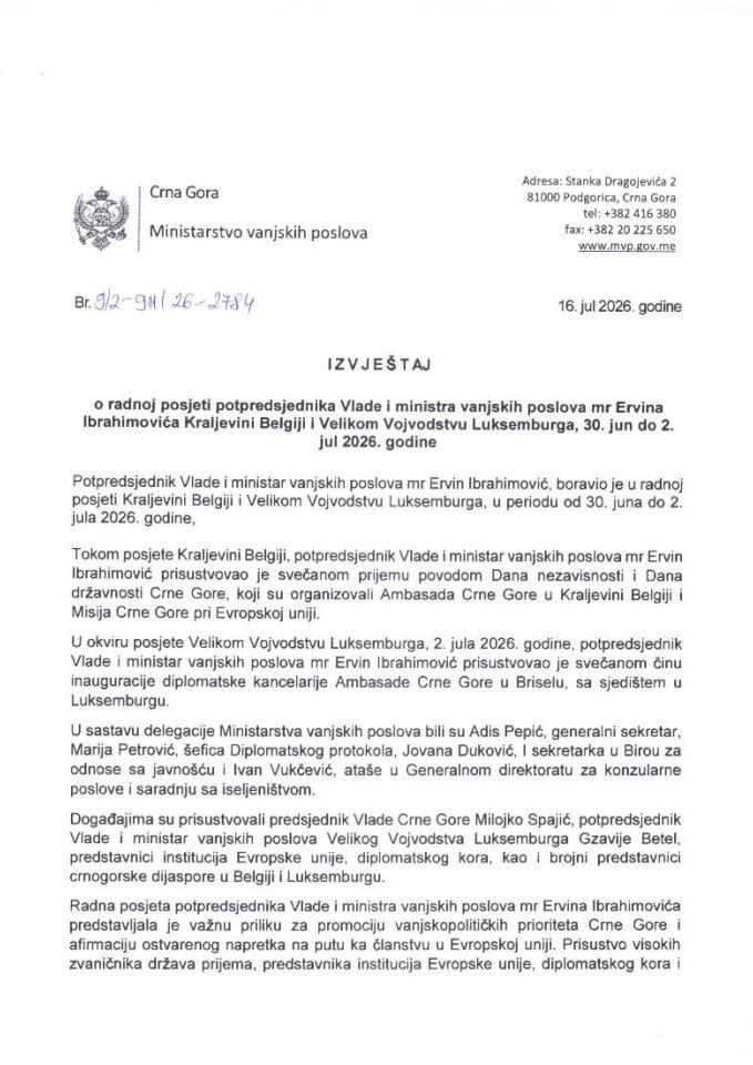 Izvještaj o radnoj posjeti potpredsjednika Vlade i ministra vanjskih poslova mr Ervina Ibrahimovića Kraljevini Belgiji i Velikom Vojvodstvu Luksemburga, 30. jun do 2. jul 2026. godine