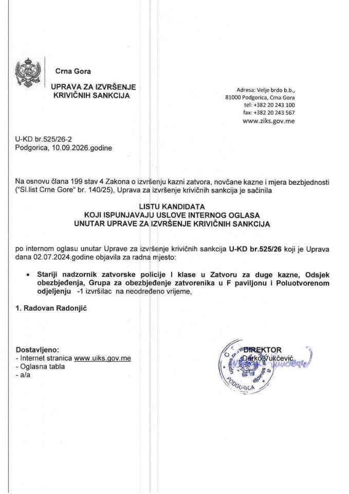 Lista kandidata koji ispunjavaju uslove internog oglasa unutar Uprave za izvršenje krivičnih sankcija