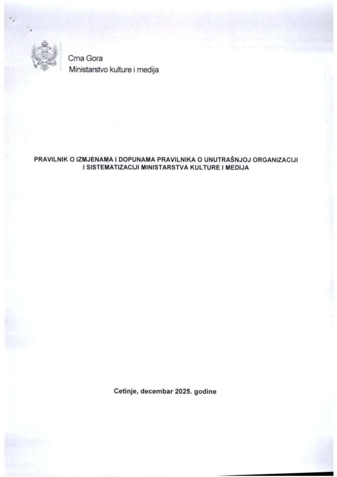 Pravilnik o izmjenama i dopunama Pravilnika o unutrasnjoj organizaciji i sistematizaciji MKM 2025