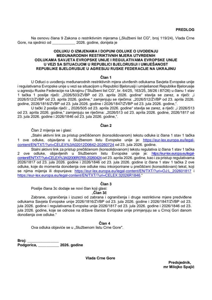 Predlog odluke o izmjenama i dopuni Odluke o uvođenju međunarodnih restriktivnih mjera utvrđenih odlukama Savjeta EU i regulativama EU u vezi sa situacijom u Bjelorusiji i umiješanost Bjelorusije u agresiju Ruske Federacije na Ukrajinu