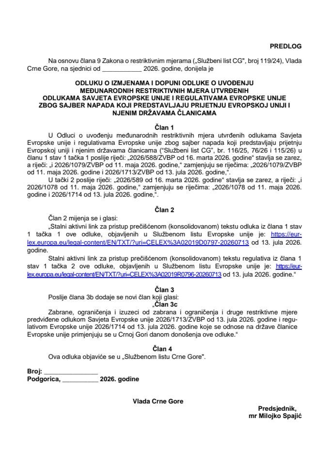 Predlog odluke o izmjenama i dopuni Odluke o uvođenju međunarodnih restriktivnih mjera utvrđenih odlukama Savjeta EU i regulativama EU zbog sajber napada koji predstavljaju prijetnju EU i njenim državama članicama