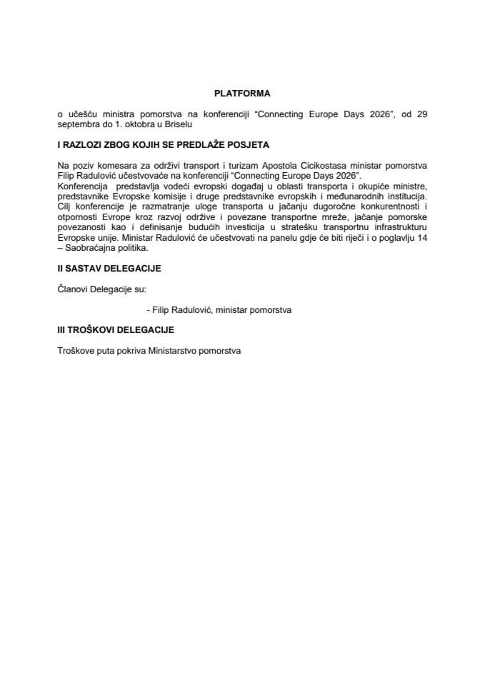 Предлог платформе о учешћу Филипа Радуловића, министра поморства, на конференцији „Connecting Europe Days 2026“, од 29. септембра до 1. октобра 2026. године, у Бриселу