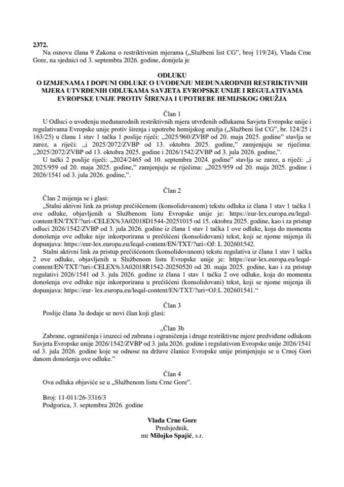Odluka o izmjenama i dopuni Odluke o uvođenju međunarodnih restriktivnih mjera utvrđenih odlukama Savjeta Evropske unije i regulativama Evropske unije protiv širenja i upotrebe hemijskog oružja od 3. septembra 2026. (s prevodima)