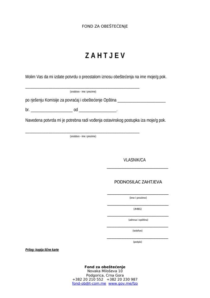 Zahtjev za izdavanje potvrde o preostalom iznosu obeštećenja radi pokretanja ostavine