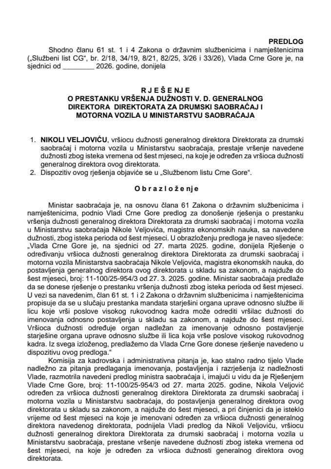 Predlog za prestanak vršenja dužnosti v. d. generalnog direktora Direktorata za drumski saobraćaj i motorna vozila u Ministarstvu saobraćaja