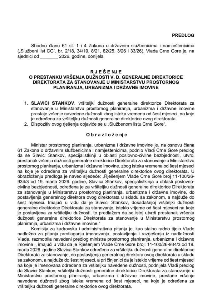 Predlog za prestanak vršenja dužnosti v. d. generalne direktorice Direktorata za stanovanje u Ministarstvu prostornog planiranja, urbanizma i državne imovine