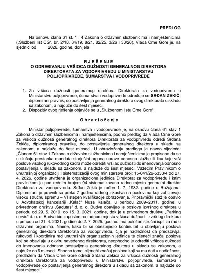 Predlog za određivanje vršioca dužnosti generalnog direktora Direktorata za vodoprivredu u Ministarstvu poljoprivrede, šumarstva i vodoprivrede