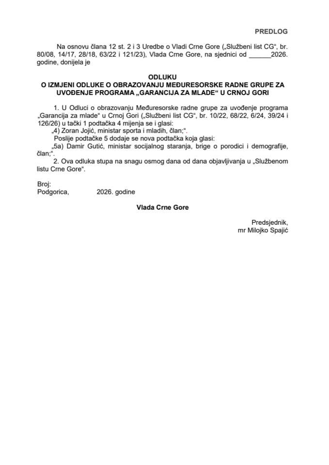 Predlog odluke o izmjeni Odluke o obrazovanju Međuresorske radne grupe za uvođenje programa „Garancija za mlade“ u Crnoj Gori