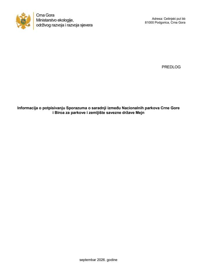 Informacija o potpisivanju Sporazuma o saradnji između Nacionalnih parkova Crne Gore i Biroa za parkove i zemljište savezne države Mejn s Predlogom sporazuma o saradnji