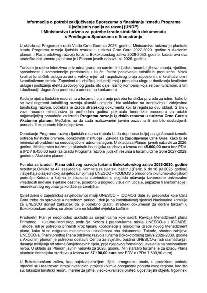 Informacija o potrebi zaključivanja Sporazuma o finansiranju između Programa Ujedninjenih nacija za razvoj (UNDP) i Ministarstva turizma za potrebe izrade strateških dokumenata s Predlogom sporazuma o finansiranju