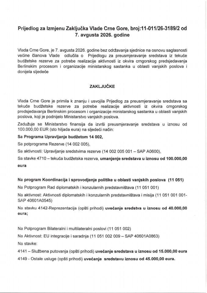 Predlog za izmjenu Zaključka Vlade Crne Gore, broj: 11-011/26-3189/2, od 7. avgusta 2026. godine