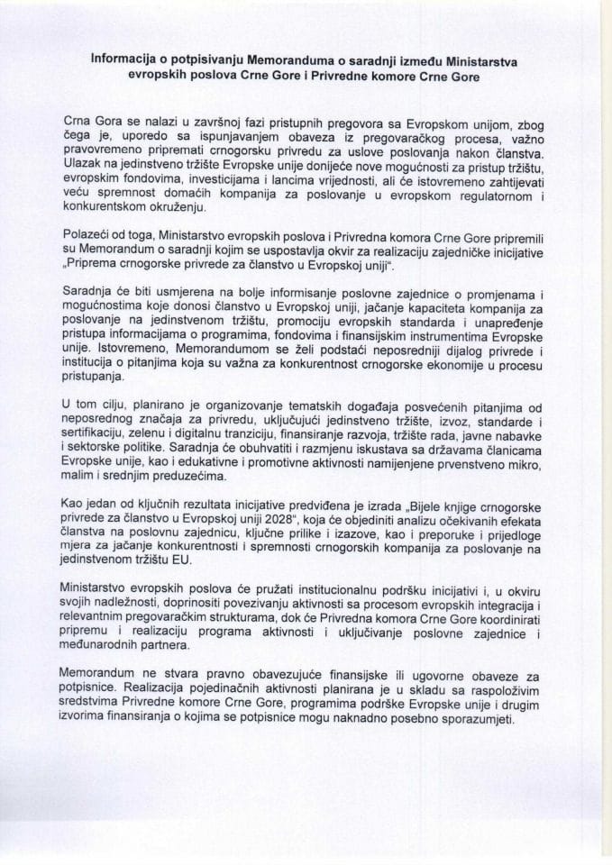 Informacija o potpisivanju Memoranduma o saradnji između Ministarstva evropskih poslova Crne Gore i Privredne komore Crne Gore o realizaciji inicijative "Priprema crnogorske privrede za članstvo u Evropskoj uniji" s Predlogom memoranduma