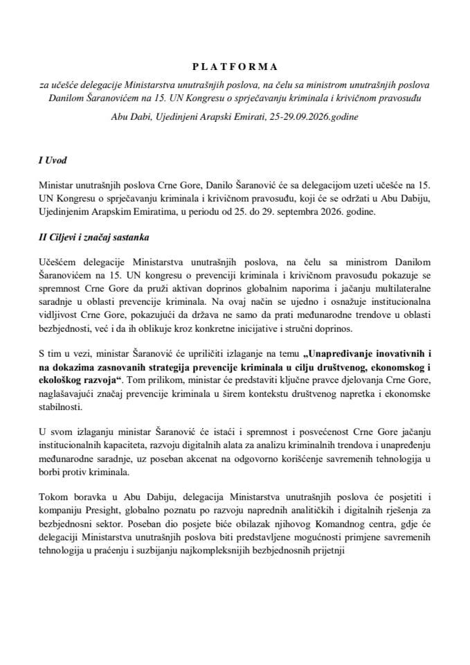 Predlog platforme za učešće delegacije Ministarstva unutrašnjih poslova, na čelu sa ministrom unutrašnjih poslova Danilom Šaranovićem na 15. UN Kongresu o sprječavanju kriminala i krivičnom pravosuđu, Abu Dabi, UAE, 25-29.09.2026.