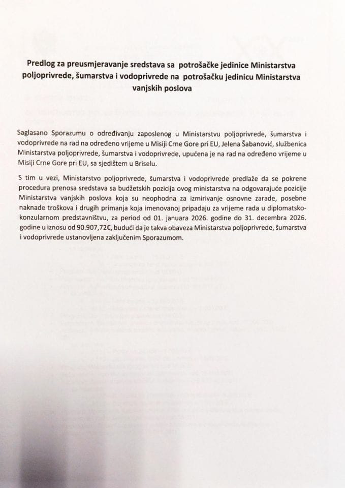Predlog za preusmjeravanje sredstava sa potrošačke jedinice Ministarstvo poljoprivrede, šumarstva i vodoprivrede na potrošačku jedinicu Ministarstvo vanjskih poslova