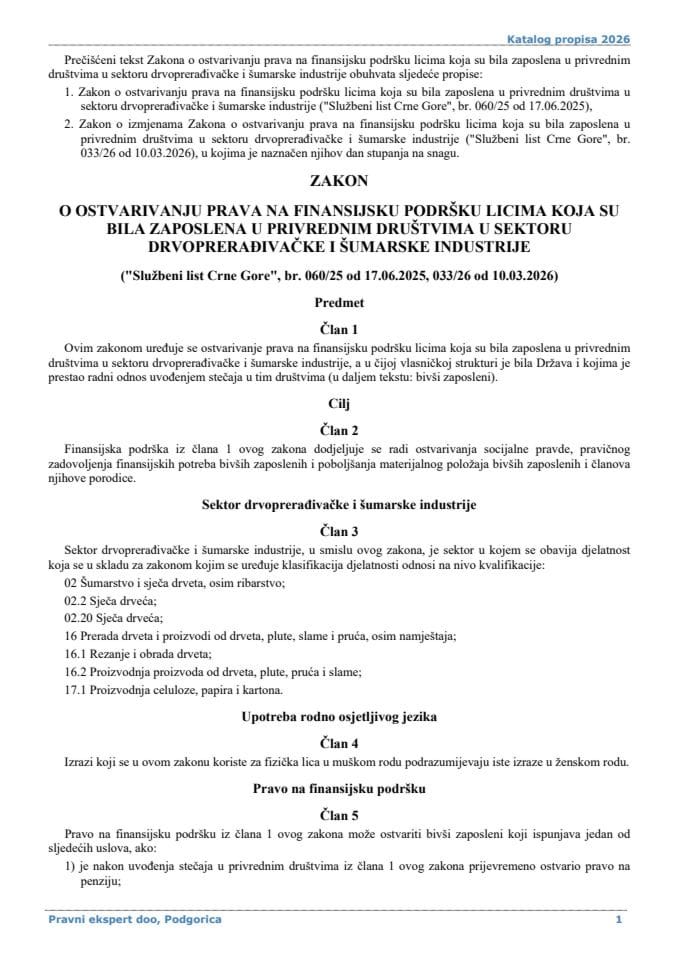 Zakon o ostvarivanju prava na finansijsku podrsku licima koja su bila zaposlena u privrednim drustvima u sektoru drvopreradjivacke i sumarske industrije