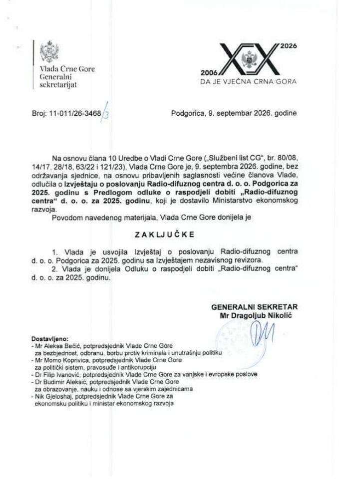 Izvještaj o poslovanju Radio-difuznog centra d.o.o. Podgorica za 2025. godinu sa Izvještajem nezavisnog revizora i Predlogom odluke o raspodjeli dobiti Društva sa ograničenom odgovornošću „Radio-difuzni centar“ d.o.o. za 2025. godinu - zaključci