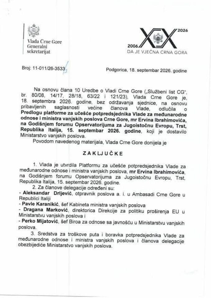 Predlog platforme za učešće potpredsjednika Vlade za međunarodne odnose i ministra vanjskih poslova Crne Gore mr Ervina Ibrahimovića na Godišnjem forumu Opservatorijuma za Jugoistočnu Evropu, Trst, Republika Italija, 15. septembar 2026. godine - zaključci