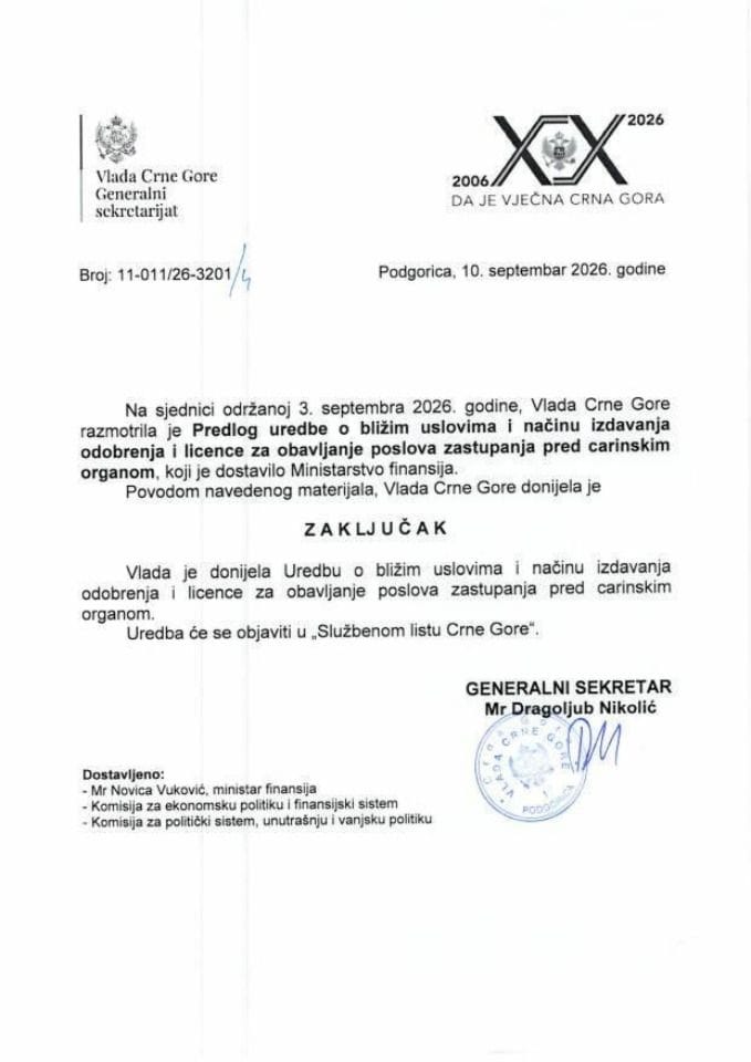 Predlog uredbe o bližim uslovima i načinu izdavanja odobrenja i licence za obavljanje poslova zastupanja pred carinskim organom