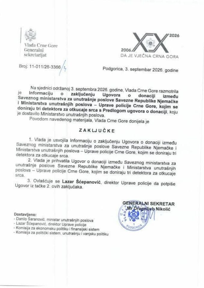 Informacija o zaključenju Ugovora o donaciji između Saveznog ministarstva za unutrašnje poslove Savezne Republike Njemačke i Ministarstva unutrašnjih poslova - Uprave policije Crne Gore, kojim se doniraju tri detektora za otkucaje srca - Zaključci