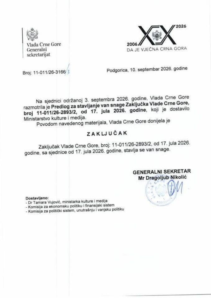 Предлог за стављање ван снаге Закључка Владе Црне Горе, број: 11-011/26-2893/2, од 17. јула 2026. године