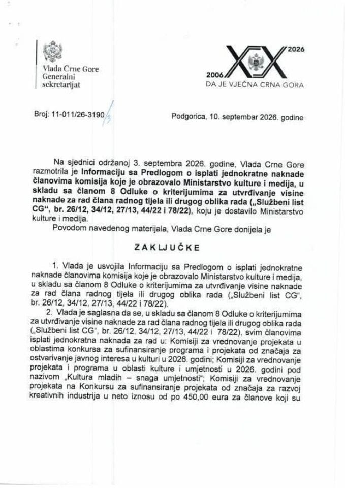 Informacija sa predlogom o isplati jednokratne naknade članovima komisija koje je obrazovalo Ministarstvo kulture i medija, u skladu sa članom 8 Odluke o kriterijumima za utvrđivanje visine naknade za rad člana radnog tijela - Zaključci