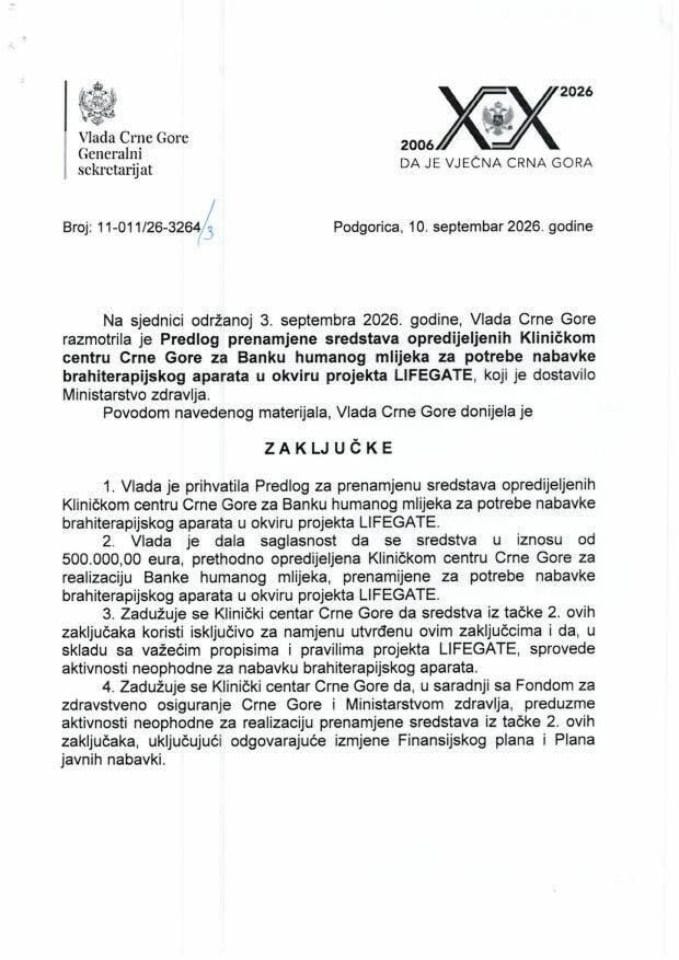Predlog prenamjene sredstava opredijeljenih Kliničkom centru Crne Gore za Banku humanog mlijeka za potrebe nabavke brahiterapijskog aparata u okviru projekta LIFEGATE - Zaključci