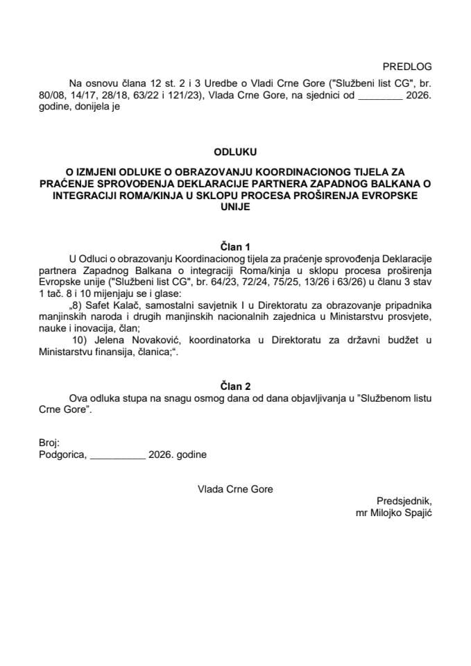 Predlog odluke o izmjeni Odluke o obrazovanju Koordinacionog tijela za praćenje sprovođenja Deklaracije partnera Zapadnog Balkana o integraciji Roma/kinja u sklopu procesa proširenja Evropske unije