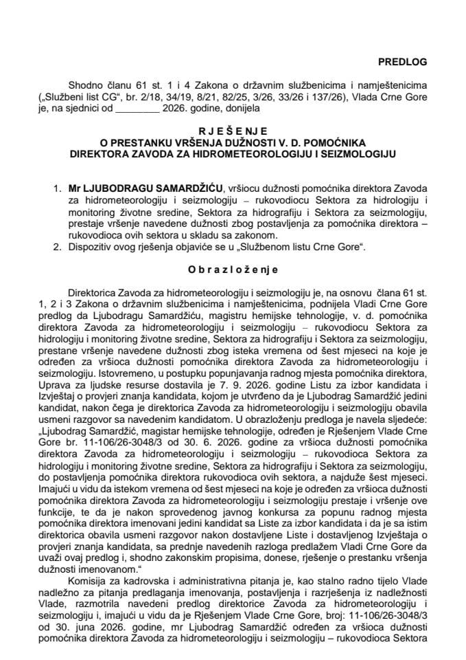Predlog za prestanak vršenja dužnosti v. d. pomoćnika direktora Zavoda za hidrometeorologiju i seizmologiju