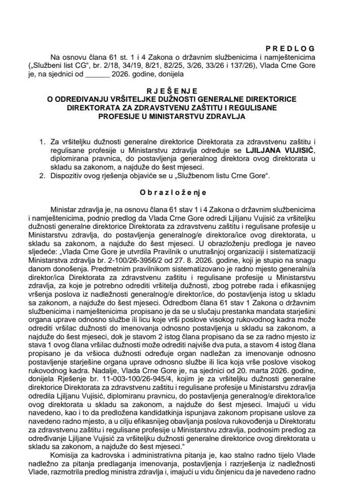 Predlog za određivanje vršiteljke dužnosti generalne direktorice Direktorata za zdravstvenu zaštitu i regulisane profesije u Ministarstvu zdravlja