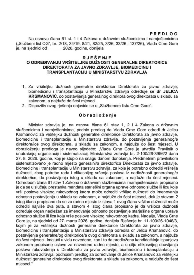 Predlog za određivanje vršiteljke dužnosti generalne direktorice Direktorata za javno zdravlje, biomedicinu i transplantaciju u Ministarstvu zdravlja