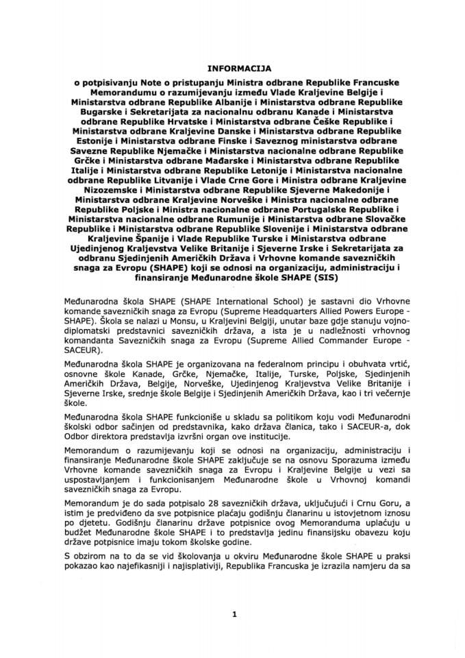 Informacija o potpisivanju Note o pristupanju Ministra odbrane Republike Francuske Memorandumu o razumijevanju koji se odnosi na organizaciju, administraciju i finansiranje Međunarodne škole SHAPE (SIS) s Predlogom note