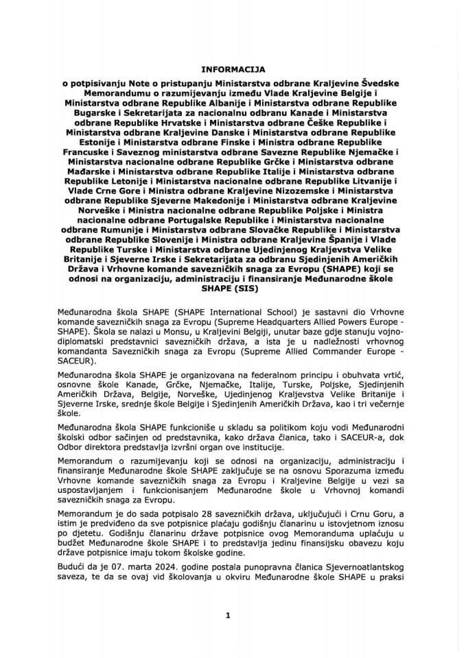 Informacija o potpisivanju Note o pristupanju Ministarstva odbrane Kraljevine Švedske Memorandumu o razumijevanju koji se odnosi na organizaciju, administraciju i finansiranje Međunarodne škole SHAPE (SIS) s Predlogom note