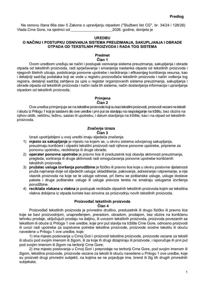 Predlog uredbe o načinu i postupku osnivanja sistema preuzimanja, sakupljanja i obrade otpada od tekstilnih proizvoda i rada tog sistema