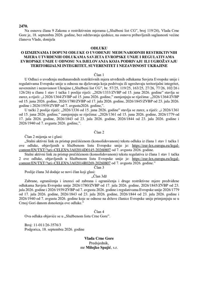 Odluka o izmjenama i dopuni Odluke o uvođenju međunarodnih restriktivnih mjera utvrđenih odlukama Savjeta Evropske unije i regulativama Evropske unije u odnosu na djelovanja koja podrivaju ili ugrožavaju teritorijalni integritet, suverenitet i nezavisnost Ukrajine, od 18. septembra 2026. (s prevodima)