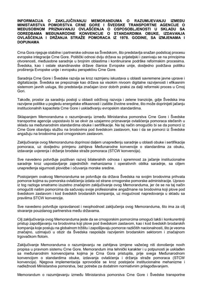 Informacija o zaključivanju Memoranduma o razumijevanju između Ministarstva pomorstva Crne Gore i Švedske transportne agencije o međusobnom priznavanju ovlašćenja o osposobljenosti u skladu sa odredbama Međunarodne konvencije o standardima obuke