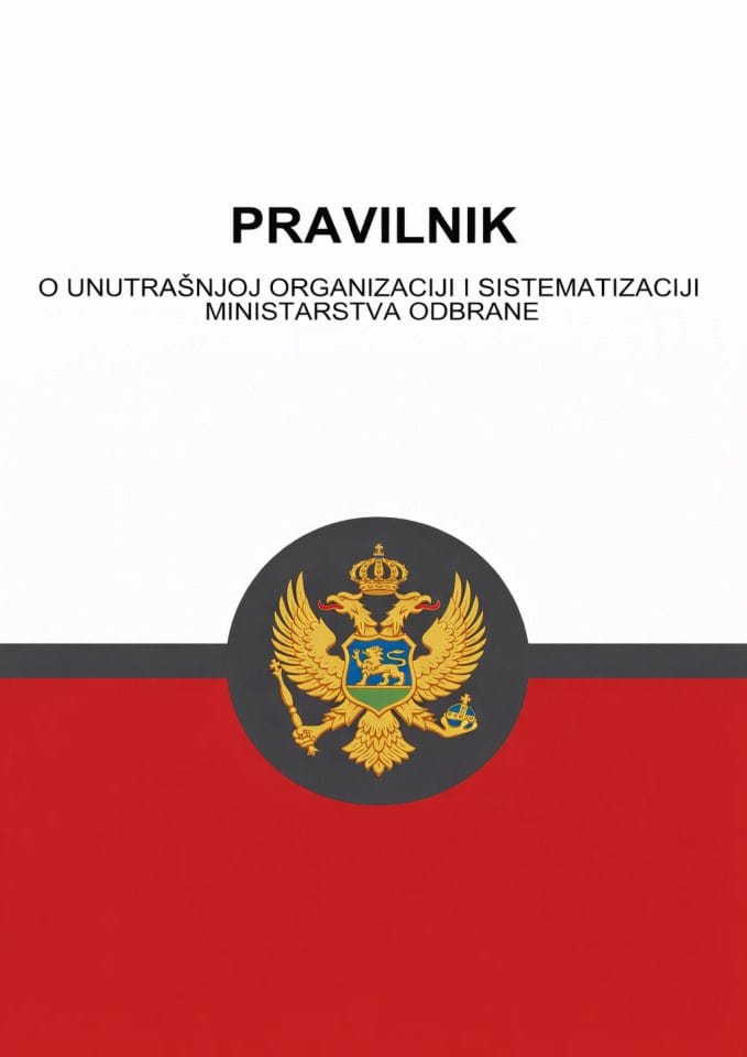 Pravilnik o unutrašnjoj organizaciji i sistematizaciji Ministarstva odbrane