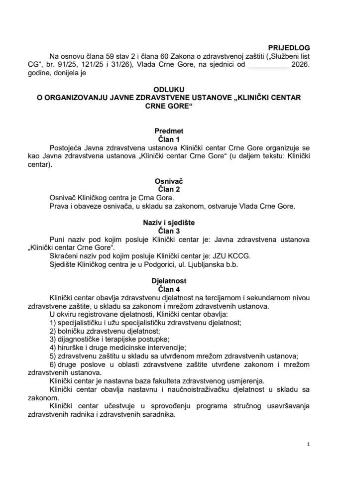Predlog odluke o organizovanju Javne zdravstvene ustanove „Klinički centar Crne Gore“