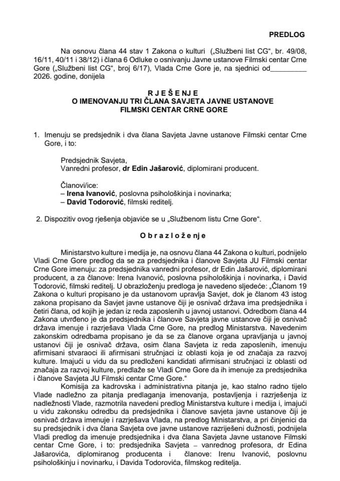 Predlog za imenovanje predsjednika i dva člana Savjeta Javne ustanove Filmski centar Crne Gore