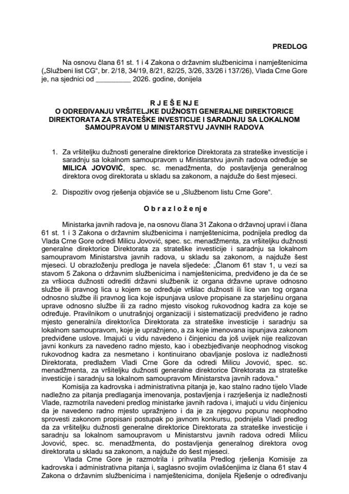 Predlog za određivanje vršiteljke dužnosti generalne direktorice Direktorata za strateške investicije i saradnju sa lokalnom samoupravom u Ministarstvu javnih radova