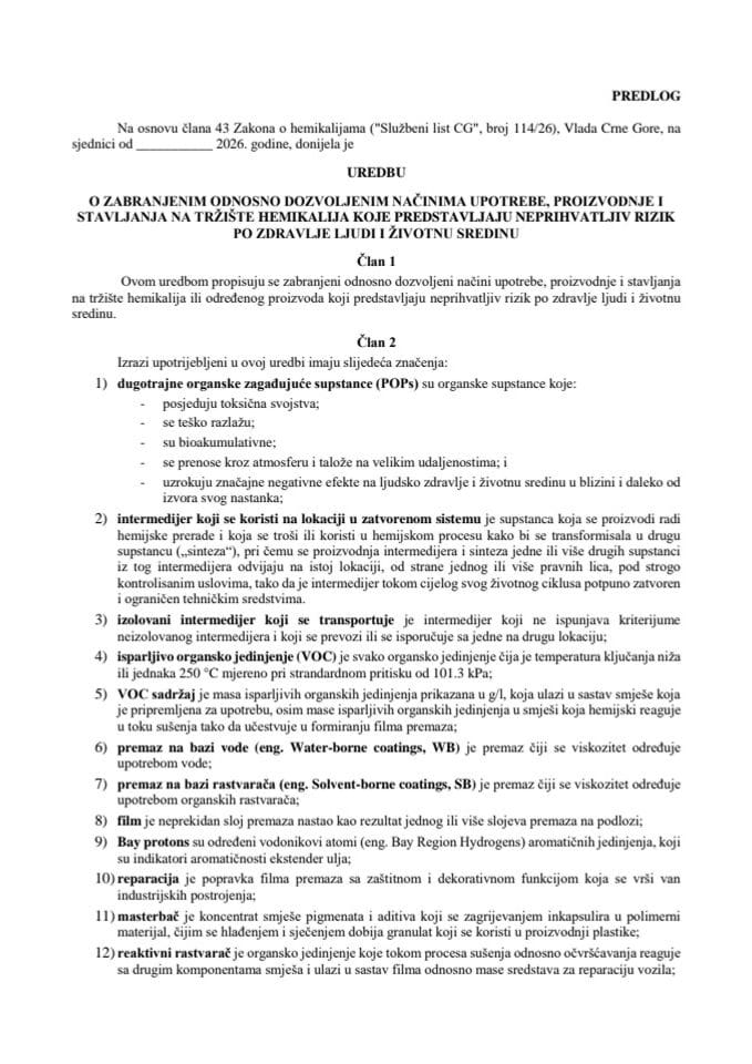 Predlog uredbe o zabranjenim odnosno dozvoljenim načinima upotrebe, proizvodnje i stavljanja na tržište hemikalija koje predstavljaju neprihvatljiv rizik po zdravlje ljudi i životnu sredinu